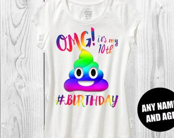 Poop Emoji birthday shirt omg it's my birthday