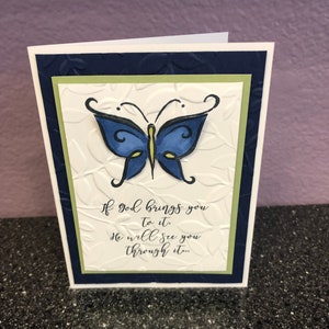 If God Brings you to it, He will see you through it Blue Butterfly Card