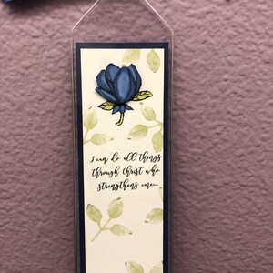 I can do all things through Christ who strenthens me...Blue Magnolia bookmark