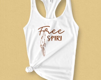 Free Spirit Tank Top for Women, Cute Tank Top with Sayings for Women, Independent Tank Top Women