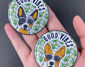 Australian Cattle Dog Good Vibes Button, 420 Heeler Dog Pin Accessories, Cartoon Pet Portrait Art Gift for Stoners, 2.25 or 3.5" Handmade