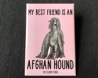 Afghan Hound Magnet, My Best Friend Pet Portrait Gift, Retro Dog Kitchen & Office Decor, 2x3" High Quality Handmade Collectible Dog Magnet