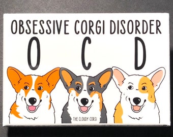 Obsessive Corgi Disorder Magnet, Welsh Corgi Gifts, Cartoon Pet Portrait Art, Retro Dog Kitchen Decor, 2x3" High Quality Handmade Magnet