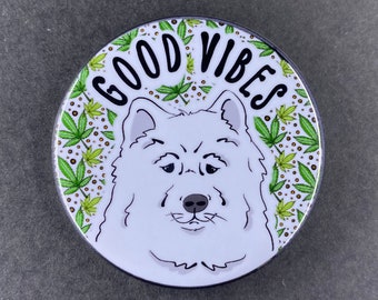 Samoyed Good Vibes Magnet, 420 Pet Portrait Decor, Eskimo Dogs & Weed Art, Stoner Gifts and Accessories, 3.5" Handmade Magnet