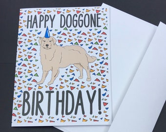 Golden Retriever Birthday Card, Funny Dog Greeting Card for All Ages, Golden Retriever Birthday Gift, 5x6.5" Blank Greeting Card + Envelope