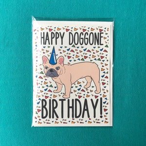 French Bulldog Happy Doggone Birthday Card - Confetti Celebration Note Card - Cartoon Art Dog Stationery Set or Single Card