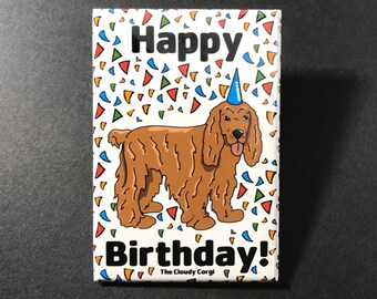 Cocker Spaniel Magnet, Dog Birthday Gift, Birthday Party Decoration, Retro Kitchen & Office Decor , 2x3" High Quality Handmade Magnet