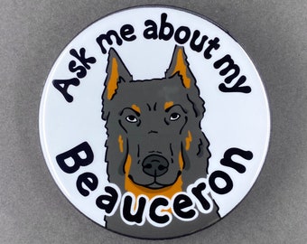 Beauceron Dog Handmade Pet Portrait Art Gifts & Accessories - Magnet, Pinback Button, Bottle Opener, Keychain or Mini Ornament