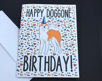 Akita Birthday Card, Funny Dog Birthday Card for All Ages, Cartoon Pet Portrait Art Gift, 5x6.5" Handmade Card with Self Seal Envelope