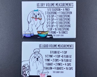 Maltese Dog Kitchen Measuring Chart Magnet Set, Baking and Cooking Conversion Table Magnets, Set of 2 (2x3") Handmade Magnets