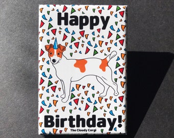 Jack Russell Terrier Birthday Magnet, Dog Birthday Gift, Cute Birthday Celebration Decor, Locker & Fridge Decoration, 2x3" Handmade Magnet