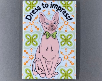 Sphynx Cat Fridge Magnet, Dress to Impress Funny Naked Kitty Pet Portrait Gift, Hairless Cat Kitchen & Home Decor, 2x3" Handmade Magnet
