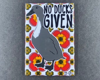 Black Swedish Duck Magnet, No Ducks Given Pet Portrait Art Gift, Retro Farmhouse Kitchen & Office Decor,Handmade Magnet 2x3 or 3.5"
