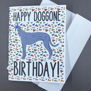 Greyhound Birthday Card, Funny Dog Greeting Card for All Ages, Greyhound Birthday Gift, 5x6.5&quot; Blank Greeting Card + Envelope