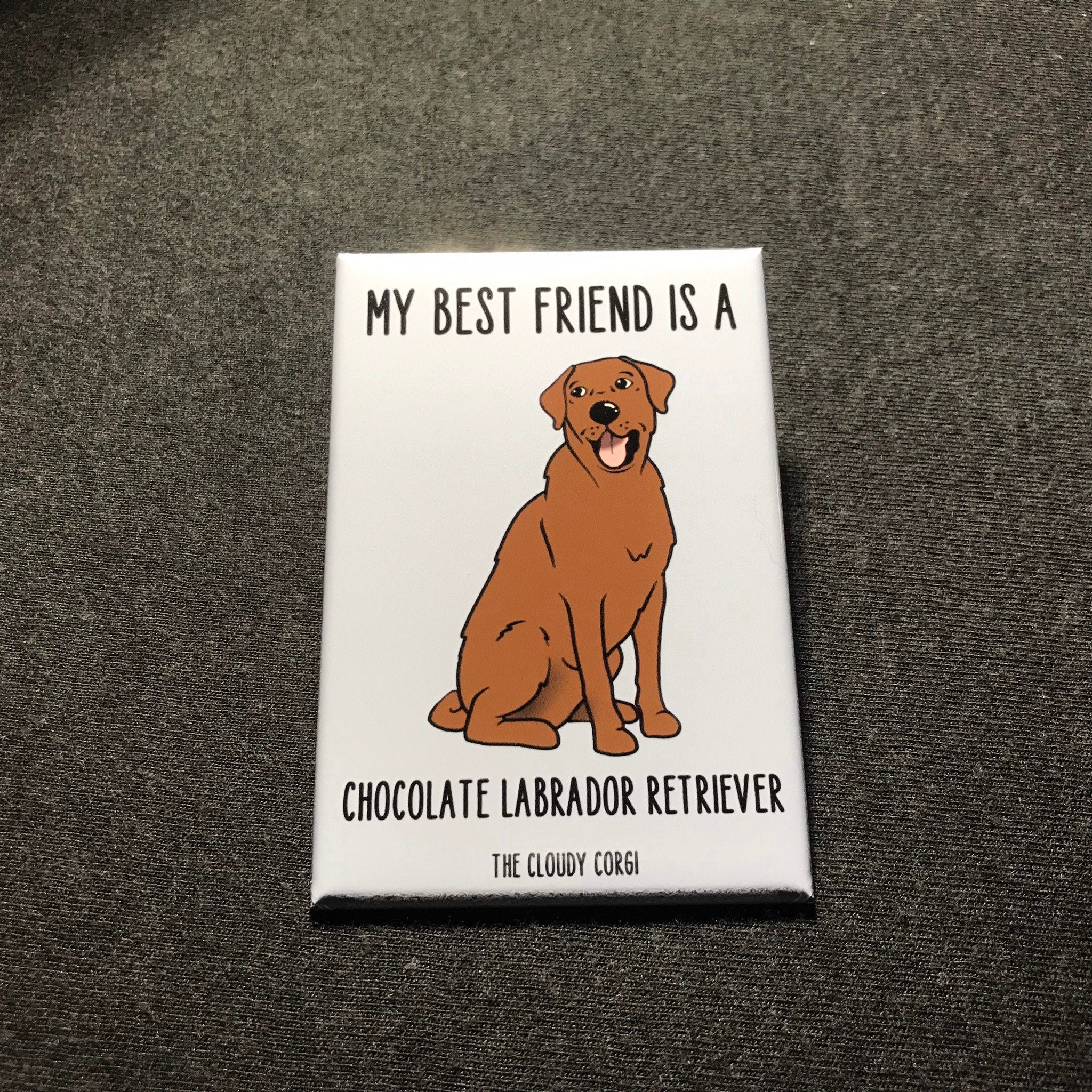 Funny Dog CHOCOLATE LABRADOR Fridge Magnet Various Designs Ideal Present Funny Dog CHOCOLATE LABRADOR Fridge Magnet Various Designs Ideal Present