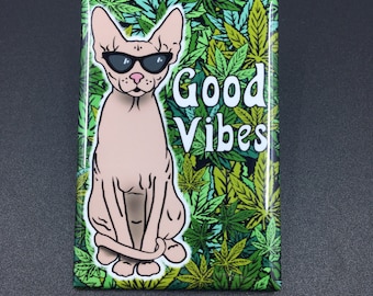 Sphynx Cat Good Vibes Magnet, 420 Hairless Cat Magnet, Stoner Cat Decor, Cartoon Pet Portrait Gift, 2x3" High Quality Handmade Magnet
