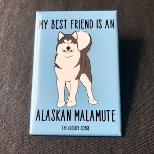 Alaskan Malamute Magnet, Retro Dog Kitchen & Office Decor, My Best Friend Cartoon Pet Portrait Gift, 2x3" High Quality Handmade Magnet
