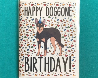 Australian Kelpie Birthday Card, Funny Dog Greeting Card for All Ages, Herding Dog Birthday Gift, 5x6.5" Blank Greeting Card + Envelope