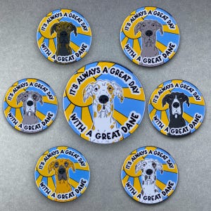 Great Dane Dog "Great Day" Retro Portrait Art Handmade Gift & Accessory - Magnet, Pinback Button, Bottle Opener, Keychain, or Mini Ornament