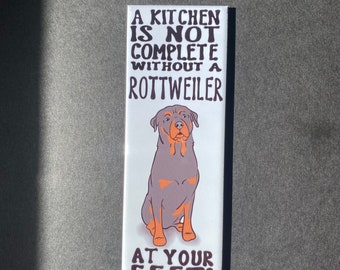 Rottweiler Magnet, Dog Kitchen Decor, Funny Rottweiler Dog Gifts & Collectibles, 1.5x4.5" High Quality Handmade Magnet
