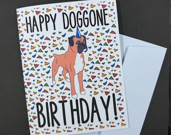 Boxer Birthday Card, Funny Dog Birthday Card, Available as a Set of Cards or Single Card