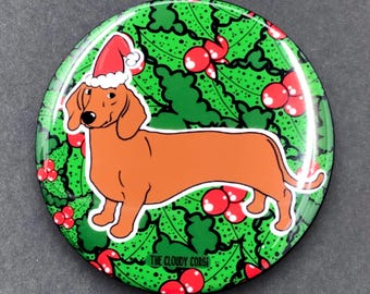 Dachshund Wiener Dog Handmade Christmas Pet Portrait Art Gift & Accessory - Magnet, Pinback Button, Bottle Opener, Keychain, Mini Ornament
