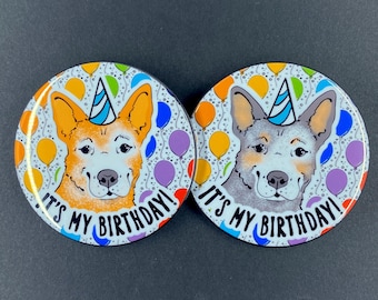 Australian Cattle Dog Birthday Portrait Art Gift & Accessory - Handmade Magnet, Pinback Button, Bottle Opener, Keychain or Mini Ornament