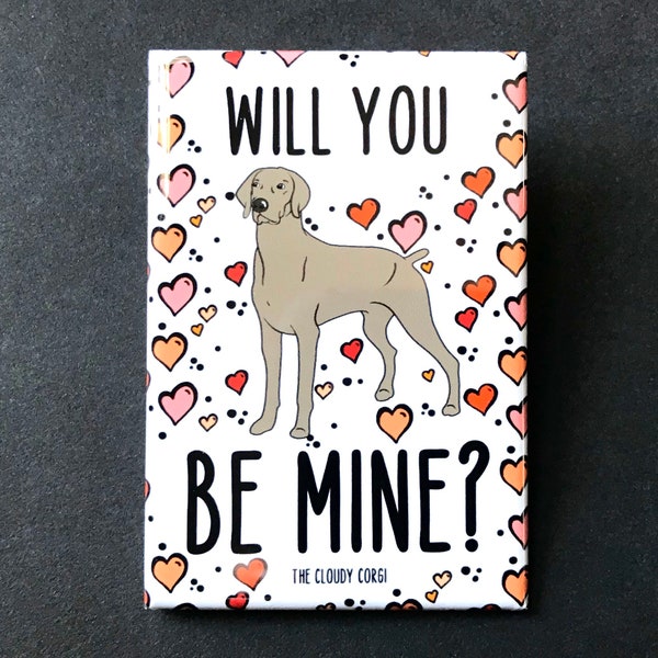 Weimaraner & Hearts Magnet - Be Mine Valentine's Day Dog Gifts - Cartoon Art Holiday Dog Collectibles and Decor