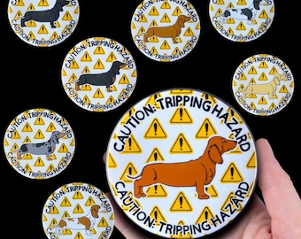 Dachshund Weiner Dog Tripping Hazard Pet Portrait Handmade Gift & Accessory - Magnet, Pinback Button, Bottle Opener, Keychain, Mini Ornament