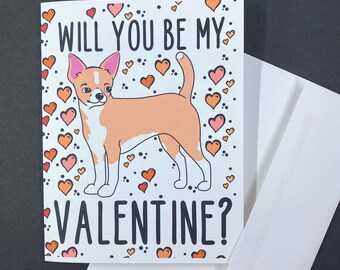 Chihuahua Valentines Day Card - Will You Be My Valentine Puppy Love Note Card for All Ages - Holiday Dog Stationery Set or Single Card
