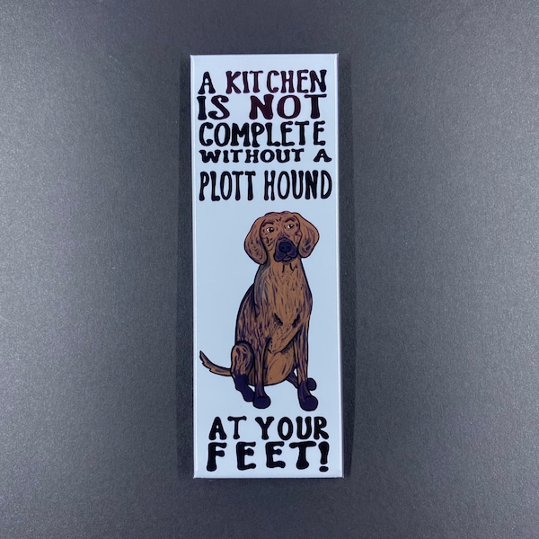 Plott Hound Magnet, Plott Hound Dog Kitchen Decor, Funny Pet Portrait Gifts & Collectibles, 1.5x4.5" High Quality Handmade Magnet