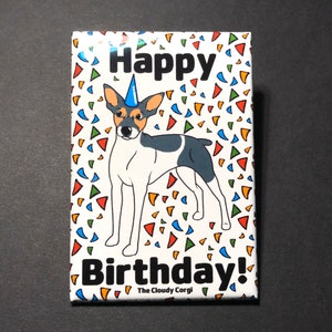 Rat Terrier Happy Birthday Magnet, Cartoon Pet Portrait Birthday Gift, Dog Birthday Party Decor, 2x3" High Quality Handmade Magnet