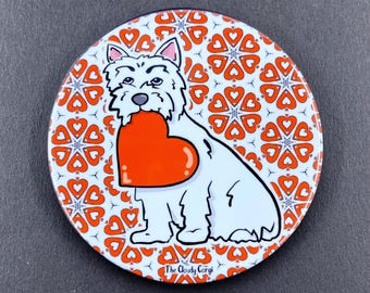 West Highland White Terrier Valentine's Day Gifts & Accessories - Handmade Magnet, Pinback Button, Bottle Opener, Keychain or Mini Ornament