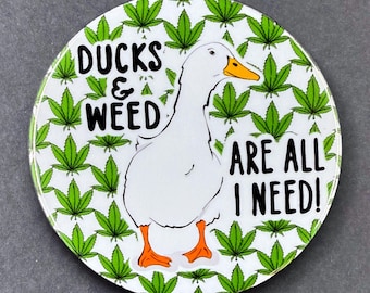420 Duck Handmade Stoner Pet Portrait Art Gifts & Accessories - Magnet, Pinback Button, Bottle Opener, Keychain or Mini Ornament