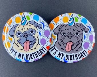 Pug Dog Birthday Pet Portrait Art Gifts & Accessories - Handmade Magnet, Pinback Button, Bottle Opener, Keychain or Mini Ornament
