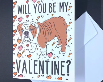 English Bulldog Valentine's Day Card - Will You Be My Valentine Puppy Love Note Card - Holiday Dog Stationery Set or Single Card