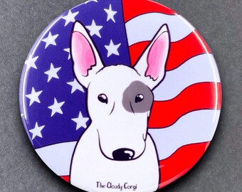 Patriotic Bull Terrier Handmade USA Dog Portrait Art Gift & Accessory - Magnet, Pinback Button, Bottle Opener, Keychain, or Mini Ornament