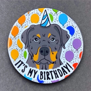 Rottweiler Dog Birthday Portrait Art Gift & Accessory - Handmade Magnet, Pinback Button, Bottle Opener, Keychain or Mini Ornament