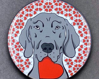 Weimaraner Dog Valentines Day Gift & Accessories - Handmade Magnet, Pinback Button, Bottle Opener, Keychain or Mini Ornament