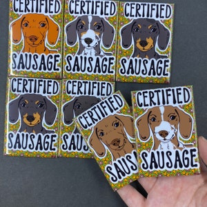 Certified Sausage Dachshund  Magnet, Cute Pet Portrait Art Gift, Retro Wiener Dog Kitchen Decor, 2x3" Handmade Magnet Gift for All Occasions
