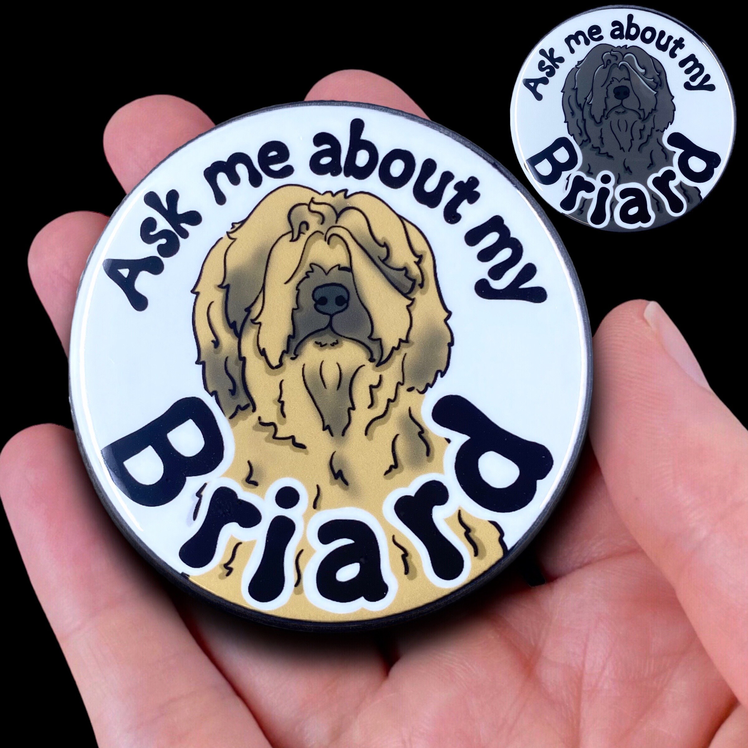Briard Pinback Button, Ask Me About My Dog Pin, Pet Portrait Art