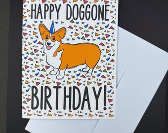 Pembroke Welsh Corgi Birthday Card, Funny Dog Greeting Card for All Ages, Corgi Dog Birthday Gift, 5x6.5" Blank Greeting Card + Envelope