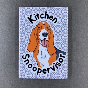 Basset Hound Dog Magnet, "Kitchen Snoopervisor",  Cartoon Art Pet Portrait Gift, Dog Kitchen & Office Decor, 2x3" Handmade Magnet