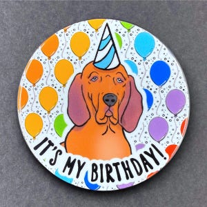 Redbone Coonhound Dog Birthday Portrait Gift & Accessory - Handmade Magnet, Pinback Button, Bottle Opener, Keychain or Mini Ornament