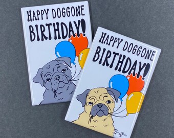 Pug Magnet, Dog Birthday Gift, Birthday Party Decoration, Kitchen & Office Decor , 2x3" High Quality Handmade Magnet