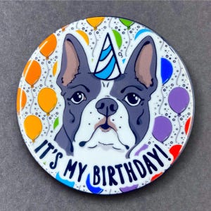 Boston Terrier Dog Birthday Pet Portrait Art Gifts & Accessories - Handmade Magnet, Pinback Button, Bottle Opener, Keychain or Mini Ornament