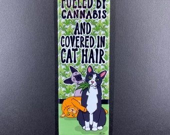 Cannabis and Cat Hair Magnet, 420 Stoner Kitchen Decor, Funny Cats and Weed Art Gift, 1.5x4.5" High Quality Handmade Fridge Magnet