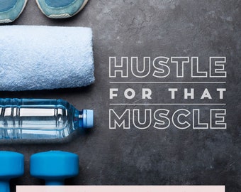 Hustle for that Muscle SVG: Gym Quote Fitness Design (Digital Download)