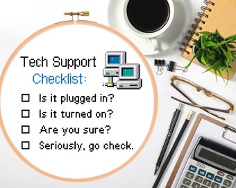 Funny Tech Support Checklist - Computer Nerd & Geek Cross Stitch Pattern PDF Instant Download