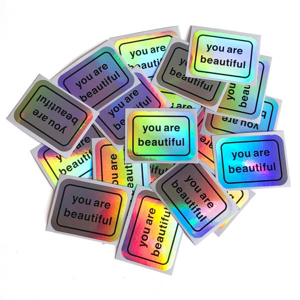 You Are Beautiful Holographic Stickers